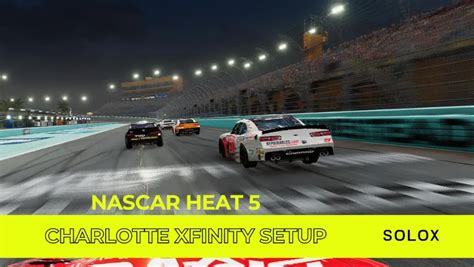 4-6 (Middle): Balanced; Typically for tracks like Bristol and Homestead where there’s more banking but you have to let off in the corners. . Nascar heat 5 charlotte xfinity setup